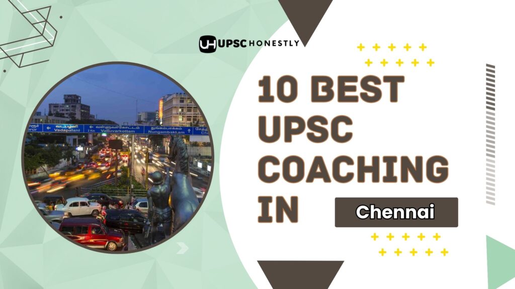 10 Best IAS Coaching In Chennai