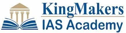 Kingmakers IAS Academy| Best IAS Coaching In Chennai