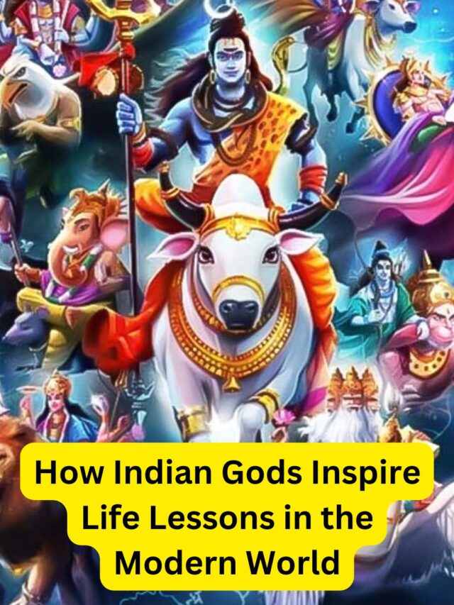 How Indian Gods Inspire Life Lessons in the Modern World